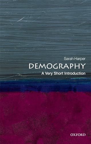 Demography: A Very Short Introduction (A Very Short Introductions) von Oxford University Press